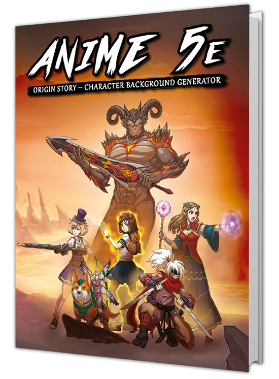 Anime 5E Origin Story